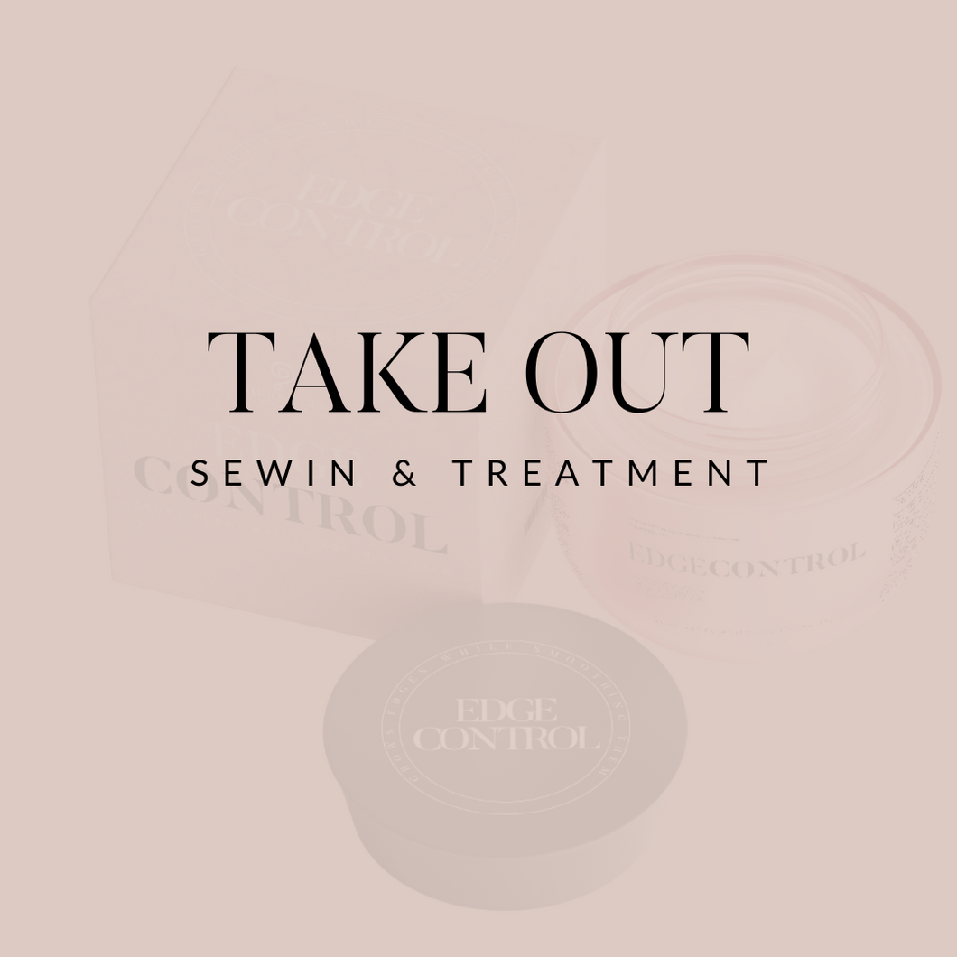 Sewin  Take Out Service w/Treatment